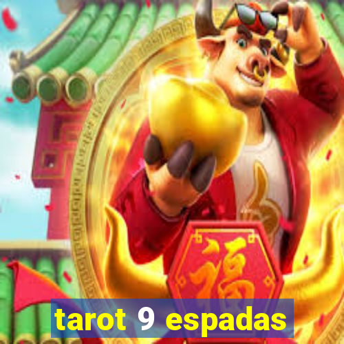 tarot 9 espadas